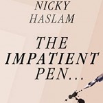 Impatient pen